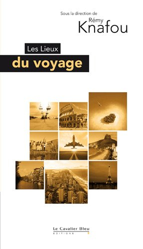 Les lieux du voyage