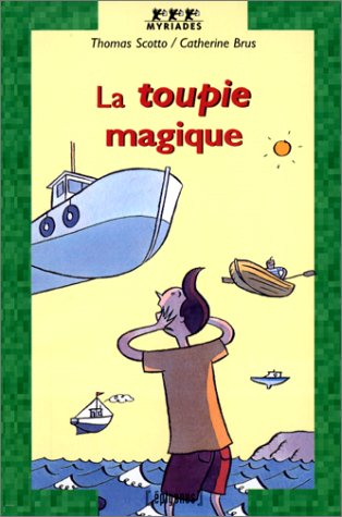 La toupie magique