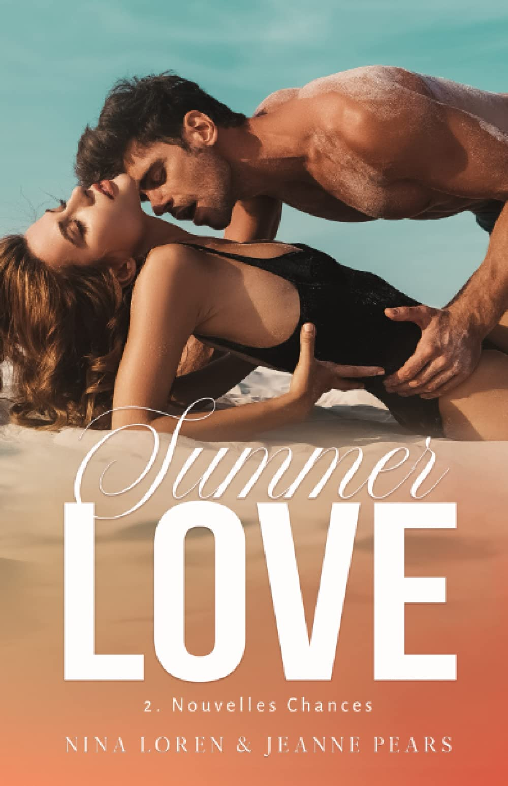 Summer Love : Nouvelles Chances #2