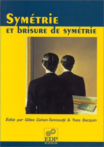 Symétrie et brisure de symétrie