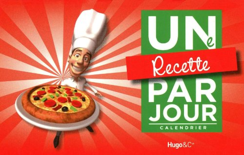 Une recette par jour 2011 : calendrier