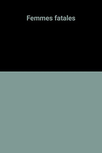 Femmes fatales