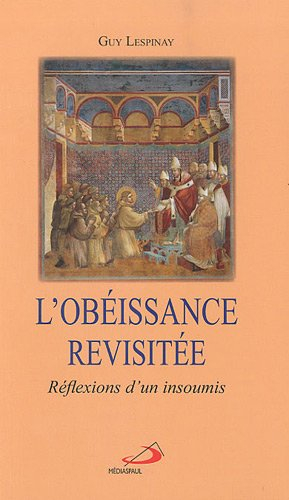 L'obéissance revisitée