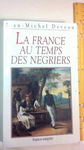 La France au temps des négriers
