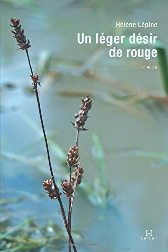 Un léger désir de rouge