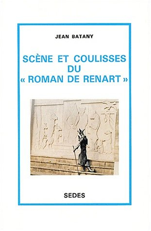 Scène et coulisses du Roman de Renart