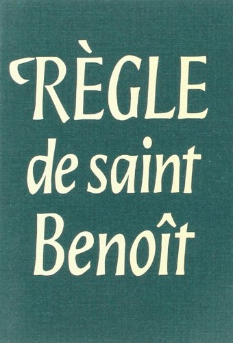 La règle de saint Benoît
