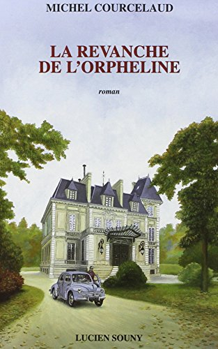 La revanche de l'orpheline