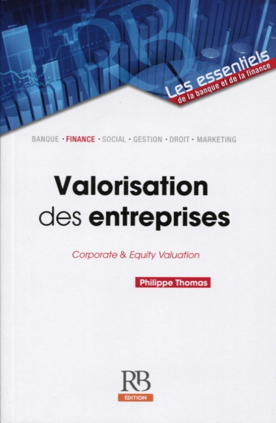 Valorisation des entreprises : corporate & equity valuation