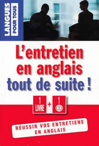 L'entretien en anglais tout de suite !