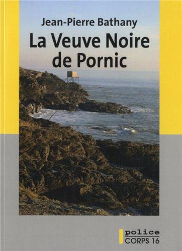 La veuve noire de Pornic