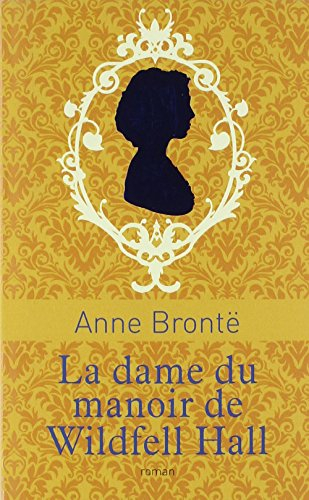 La dame du manoir de Wildfell Hall