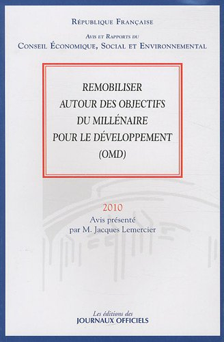 Remobiliser autour des objectifs du millénaire pour le développement (OMD) : mandature 2004-2010, sé