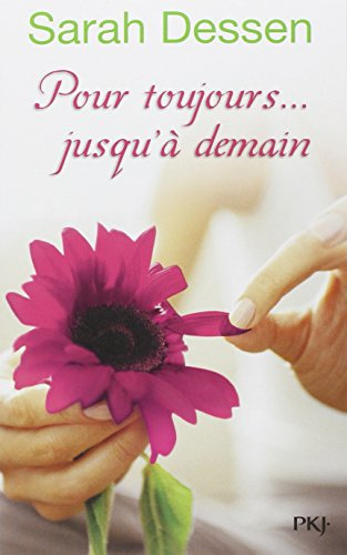 Pour toujours... jusqu'à demain