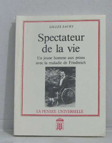 spectateur de la vie