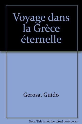 voyage dans la grèce éternelle