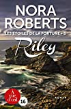 Les étoiles de la fortune. Vol. 3. Riley