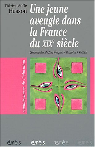 Une jeune aveugle dans la France du XIXe siècle