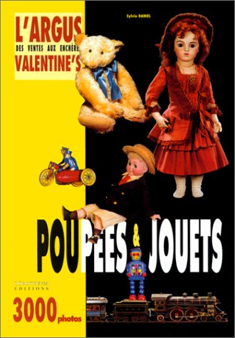 L'argus des ventes aux enchères Valentine's, poupées et jouets