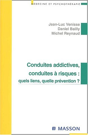 Conduites addictives, conduites à risques, quels liens, quelles préventions ?