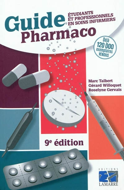 Guide Pharmaco : Etudiants et professionnels en soins infirmiers