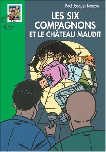 Les six compagnons et le château maudit