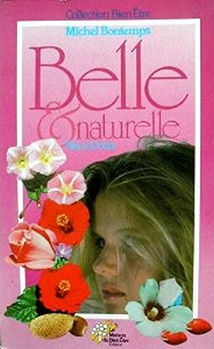 belle et naturelle (collection bien-être michel bontemps)