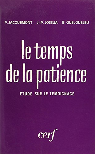 le temps de la patience