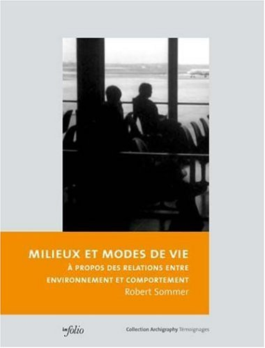 Milieux et modes de vie : à propos des relations entre environnement et comportement
