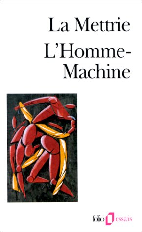 L'homme-machine. Lire La Mettrie