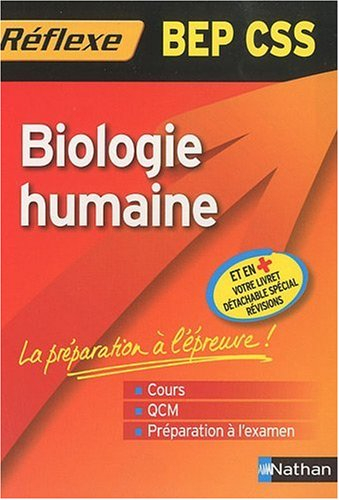 Biologie humaine, BEP CSS