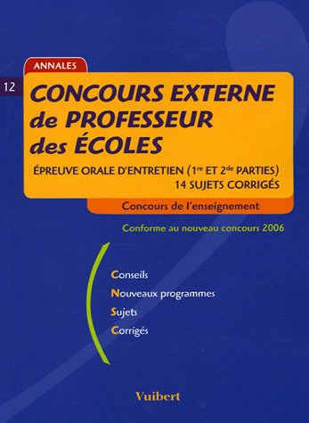 concours externe de professeur des écoles : epreuve orale d'entretien (1e et 2e parties) 14 sujets c