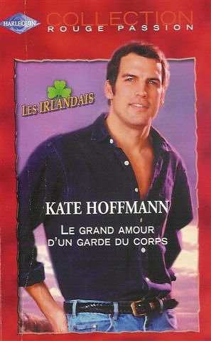 Le grand amour du garde du corps : les Irlandais