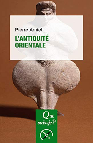 L'Antiquité orientale