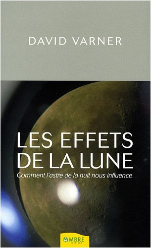 Les effets de la Lune : comment l'astre de la nuit nous influence