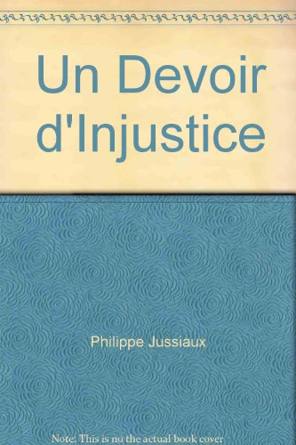 Un devoir d'injustice...