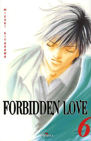 Forbidden love. Vol. 6