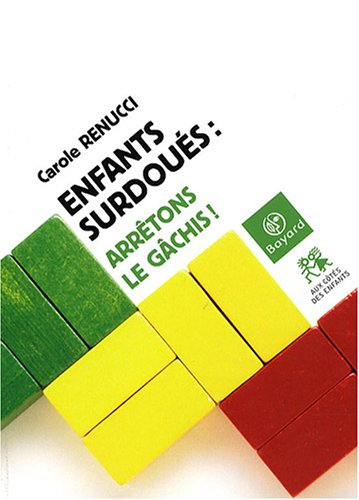 Enfants surdoués : arrêtons le gâchis !
