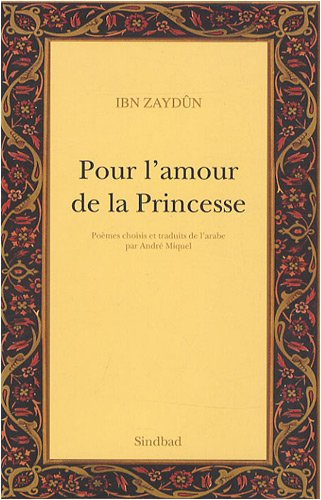 Pour l'amour de la princesse : pour l'amour de Wallâda
