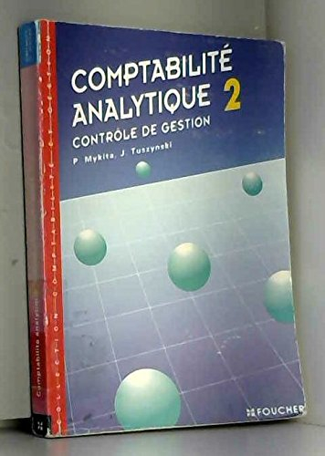 comptabilité analytique tome 2 : contrôle de gestion