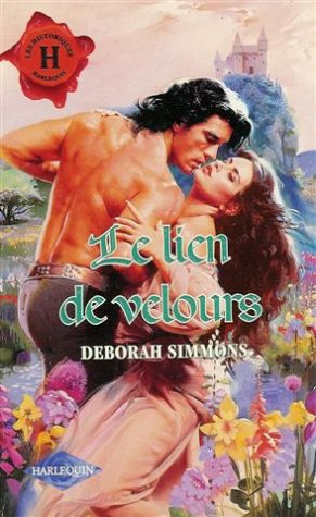 le lien de velours : collection : harlequin les historiques n, 135