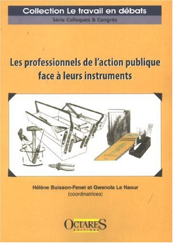 Les professionnels de l'action publique face à leurs instruments