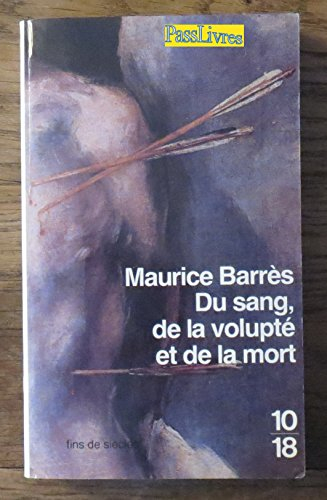 Du sang, de la volupté et de la mort
