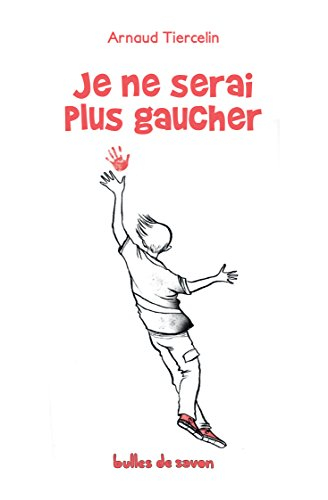 je ne serai plus gaucher