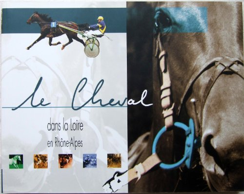le cheval dans la loire en rhône-alpes