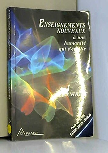 enseignements nouveaux à une humanité qui s'éveille