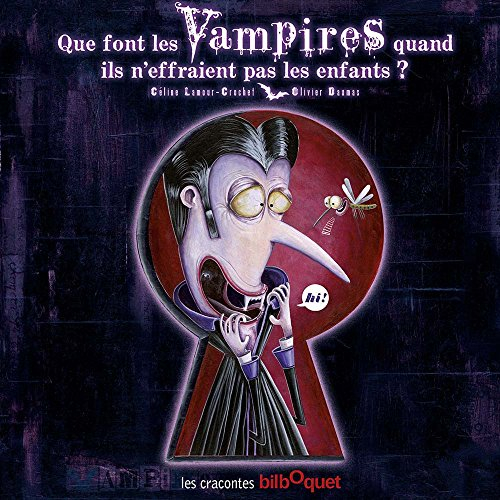 Que font les vampires quand ils n'effraient pas les enfants ?