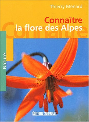 Connaître la flore des alpes