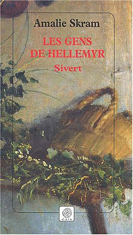 Les gens de Hellemyr. Vol. 2. Sivert