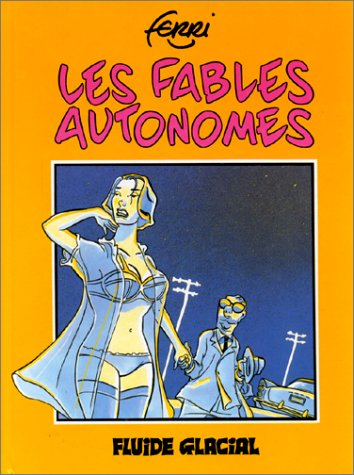 Fables autonomes. Vol. 1